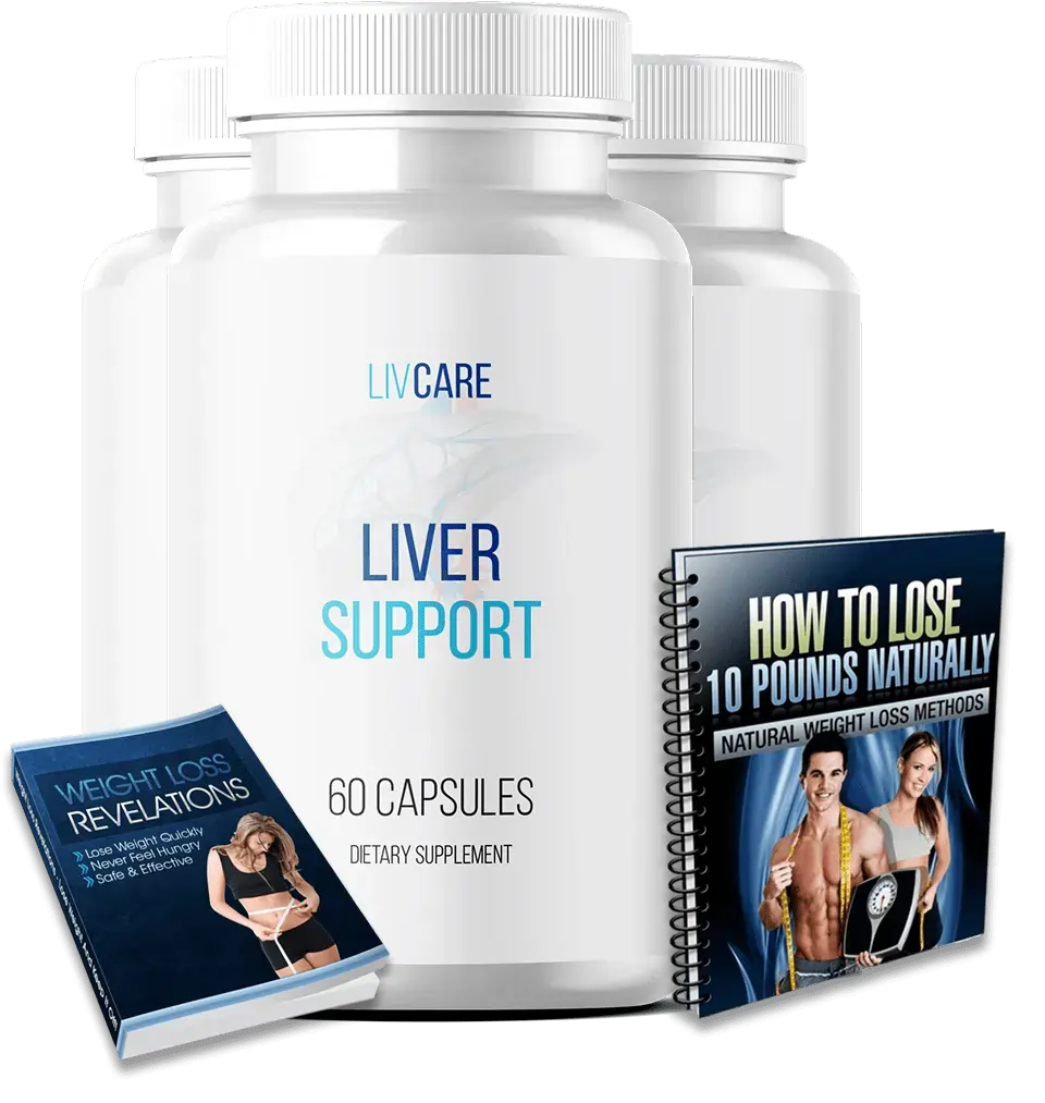 LivCare Liver Support supplement bottles with bonus weight loss guides: 'How to Lose 10 Pounds Naturally' and 'Weight Loss Revelations